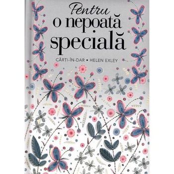 Pentru o nepoata speciala Pentru o nepoata speciala