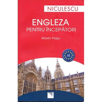 Engleza pentru incepatori - Maxim Popp Engleza pentru incepatori - Maxim Popp