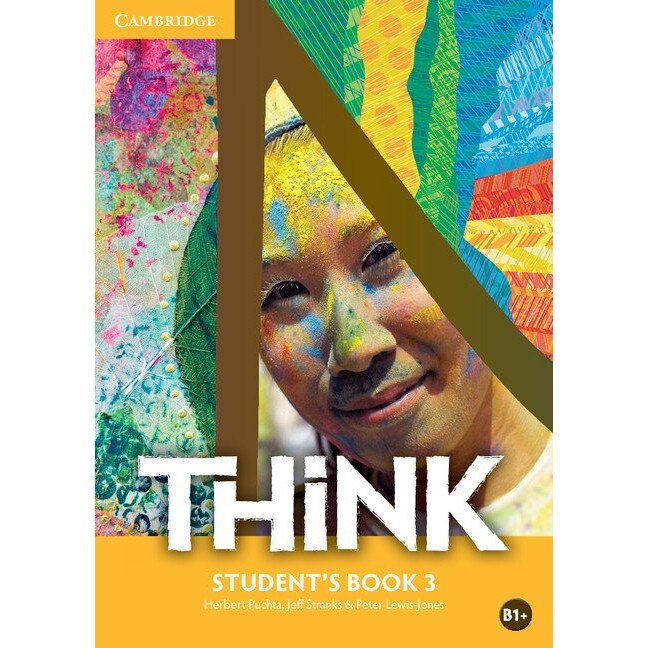 Think Level 3, Student's Book. Herbert Puchta, Jeff Stranks, Peter Lewis-Jones