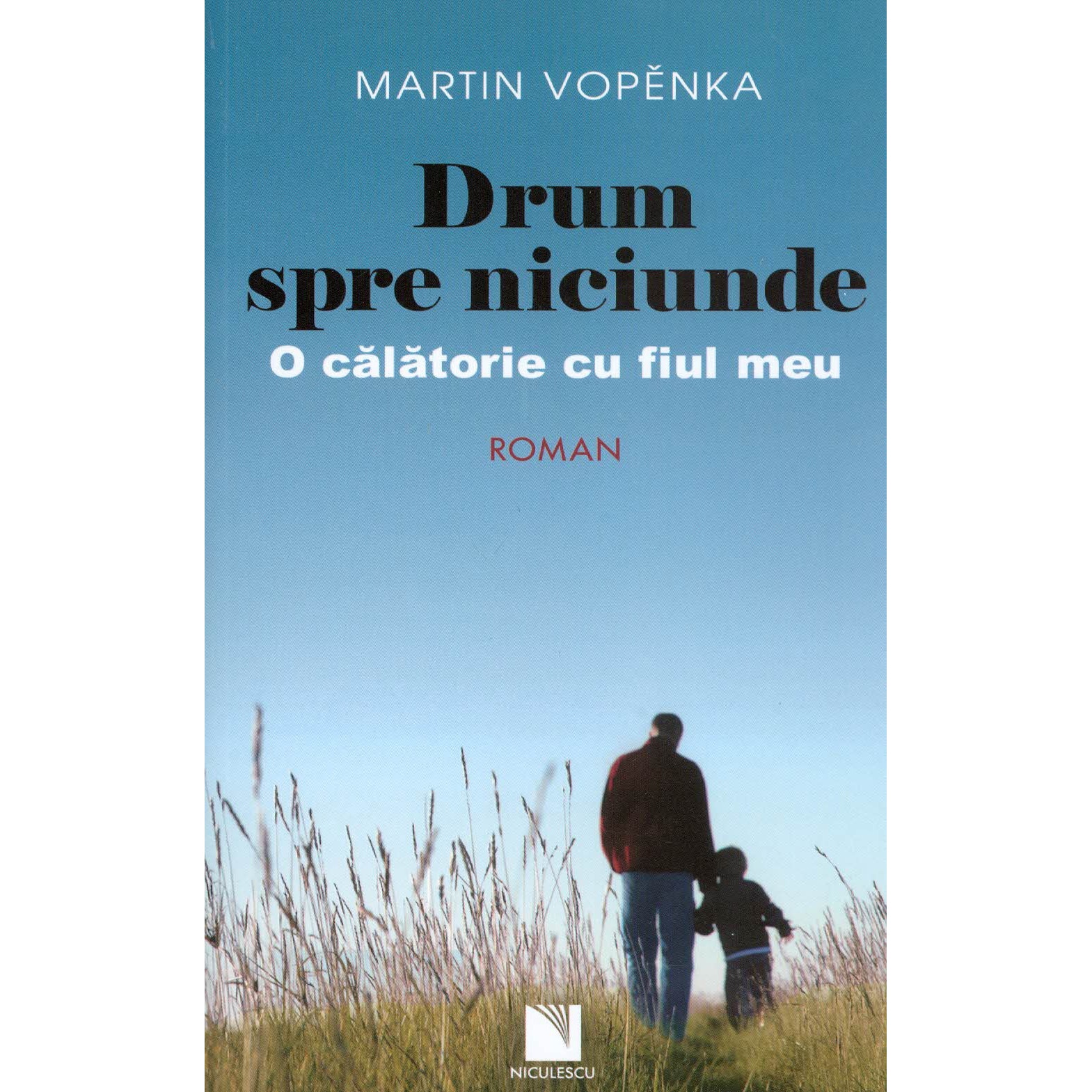 Drum spre niciunde - Martin Vopenka
