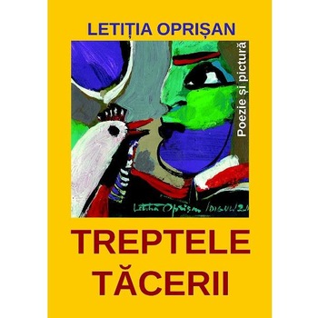 Treptele tacerii - Letitia Oprisan Treptele tacerii - Letitia Oprisan