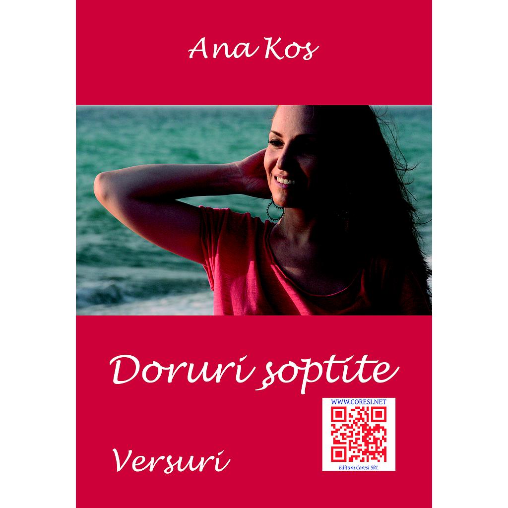 Doruri soptite Versuri de Ana Kos
