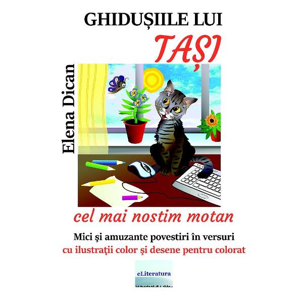 Ghidusiile lui Tasi, cel mai nostim motan - Elena Dican