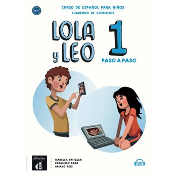 Lola y Leo paso a paso 1 Cuaderno de ejercicios y Audio descargable MP3, Marcela Fritzler Lola y Leo paso a paso 1 Cuaderno de ejercicios y Audio descargable MP3, Marcela Fritzler