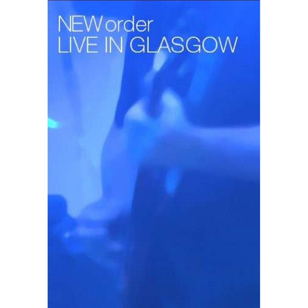 New Order-Live In Glasgow-2DVD
