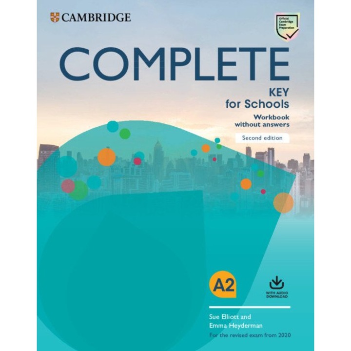 Complete Key for Schools, workbook without answers, 2nd Edition, Sue Elliot, Emma Heyderman