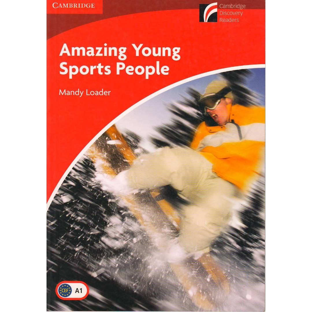 Amazing Young Sports People Level 1 Beginner-Elementary, Mandy Loader