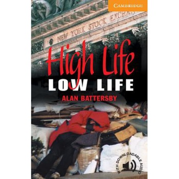 High Life Low Life Level 4, Alan Battersby High Life Low Life Level 4, Alan Battersby