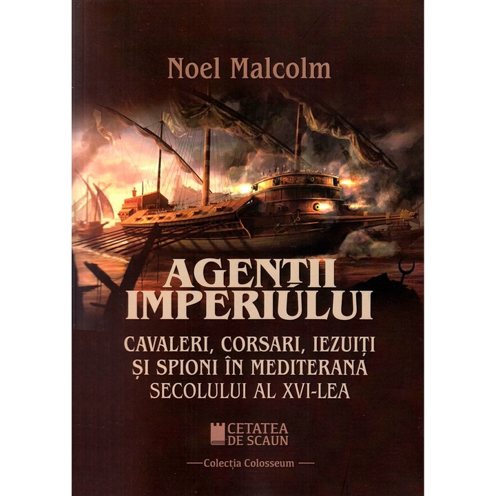 Agentii imperiului - Noel Malcom
