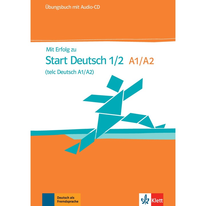 Mit Erfolg zu Start Deutsch 1/2 (telc Deutsch A1/A2) Übungsbuch + Audio-CD, H J Hantschel