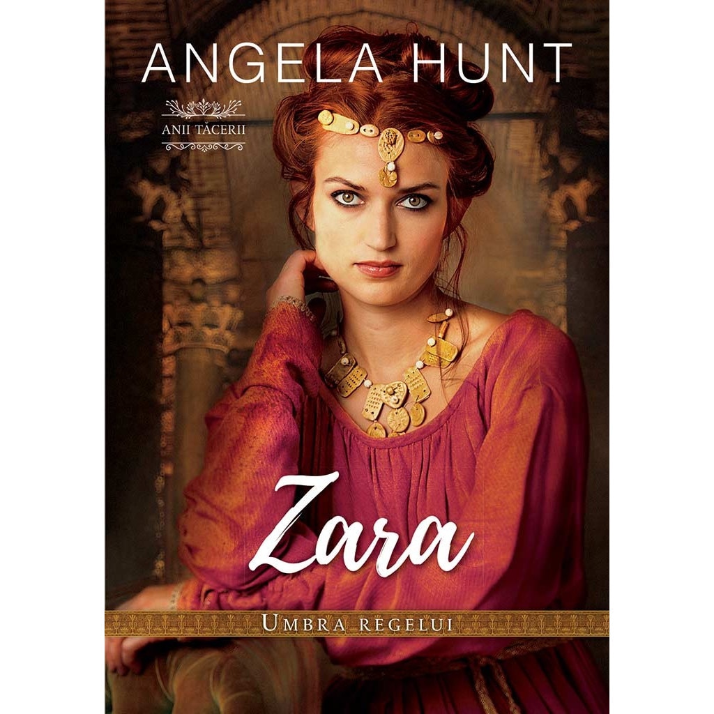 Zara - umbra Regelui - Angela Hunt