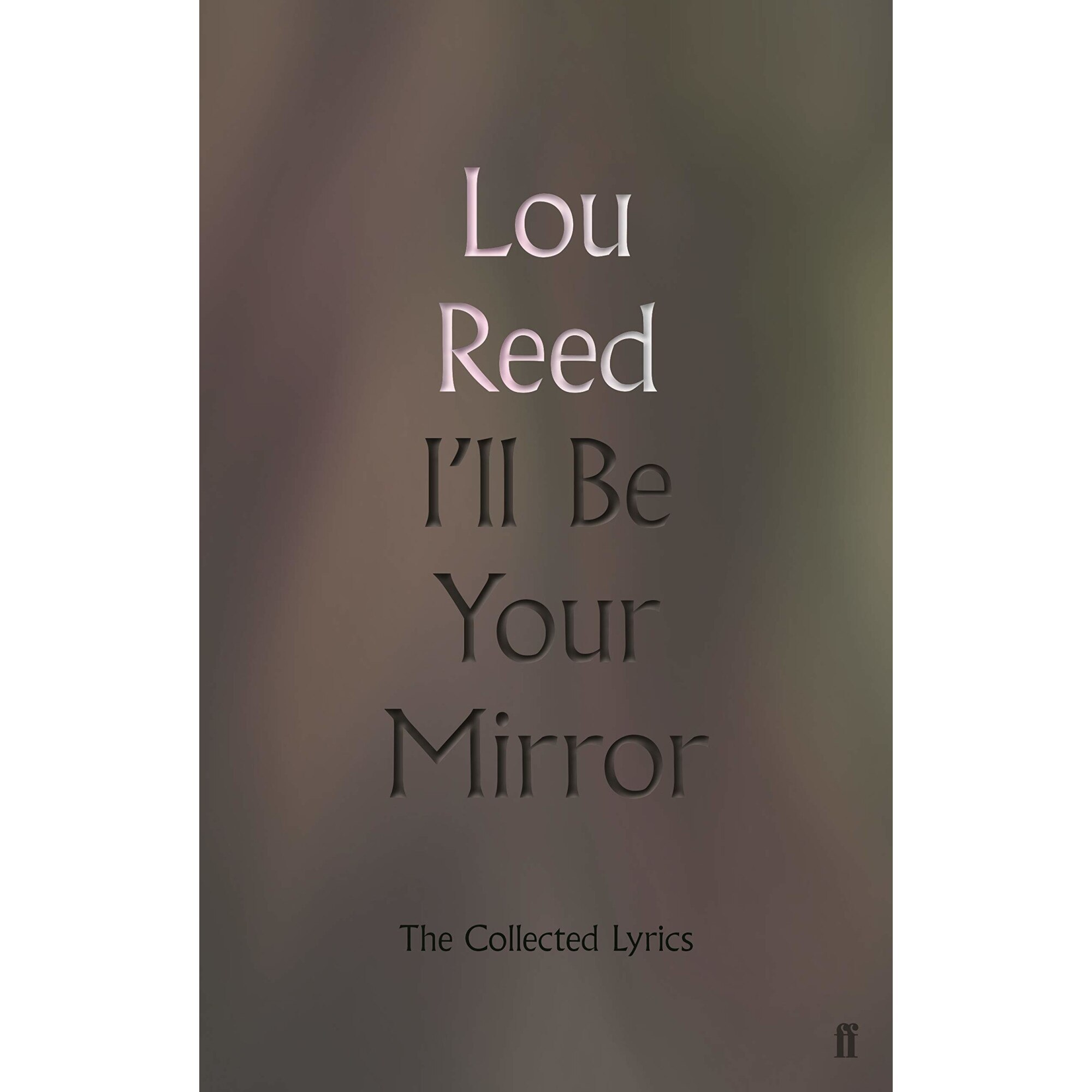 I'll Be Your Mirror - Lou Reed