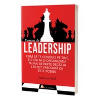 cartea de leadership cum sa te conduci pe tine echipa ta si organizatia ta mai departe decat ai crezut vreodata ca este posibil anthony gell imagen 9_0_
0