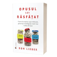 opusul lui rasfatat cum sa crestem copii chibzuiti generosi si inteligenti cand vine vorba de bani ron lieber imagen 8_0_
0