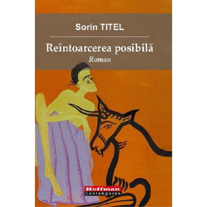Reintoarcerea posibila - Sorin Titel, editia 2019