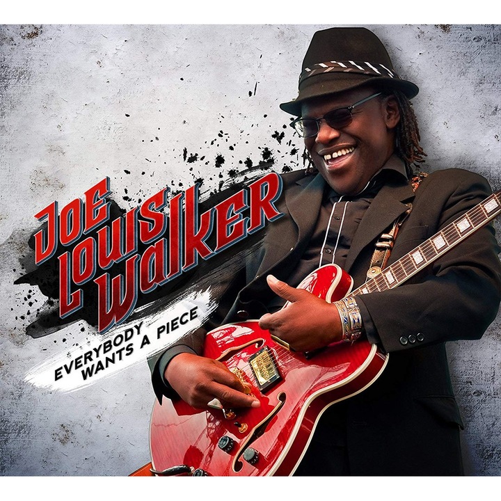 Joe Louis Walker - Everybody Wants A Piece - CD Digipack