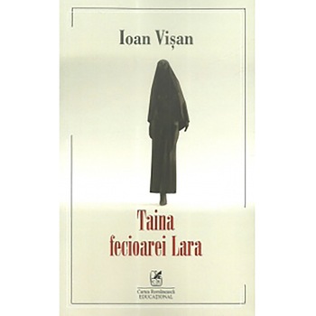 Taina fecioarei Lara. Ioan Visan Taina fecioarei Lara. Ioan Visan
