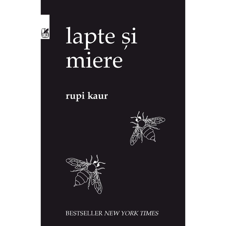 Lapte si miere. Rupi Kaur