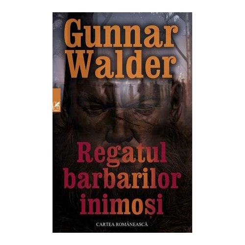 Regatul barbarilor inimosi. Gunnar Walder
