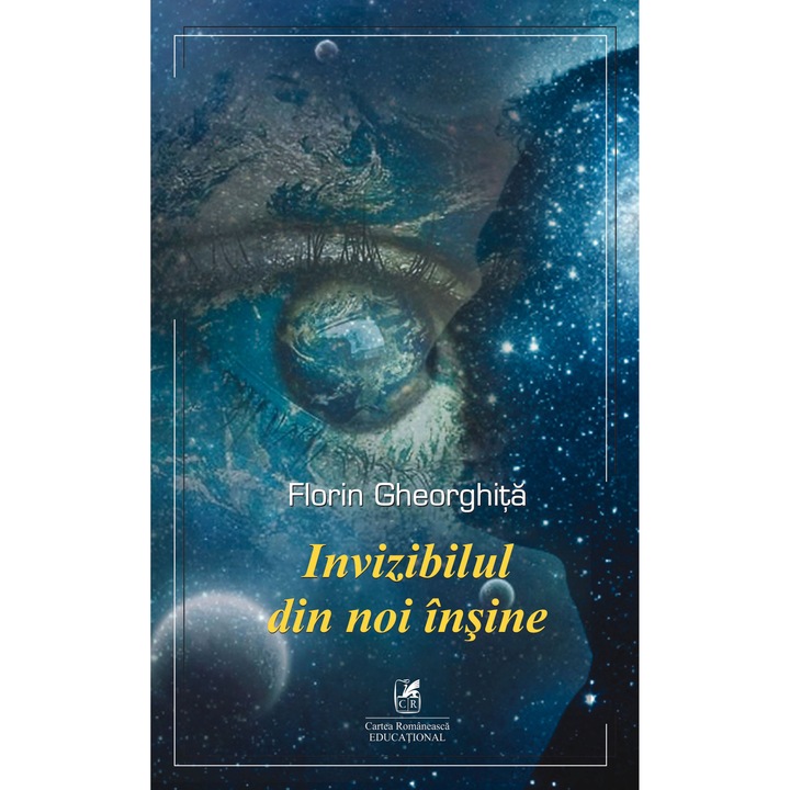 Invizibilul din noi insine