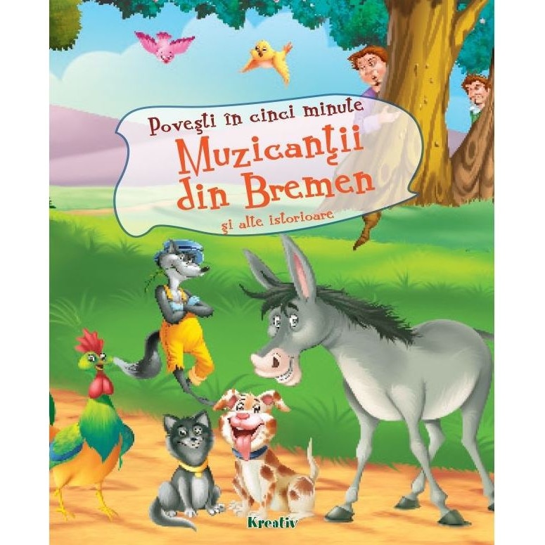 Muzicantii din Bremen si alte istorioare, ed 2017