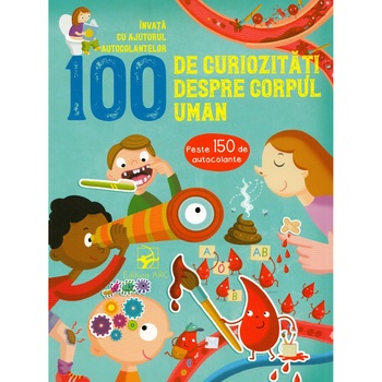 100 de curiozitati despre corpul uman 100 de curiozitati despre corpul uman