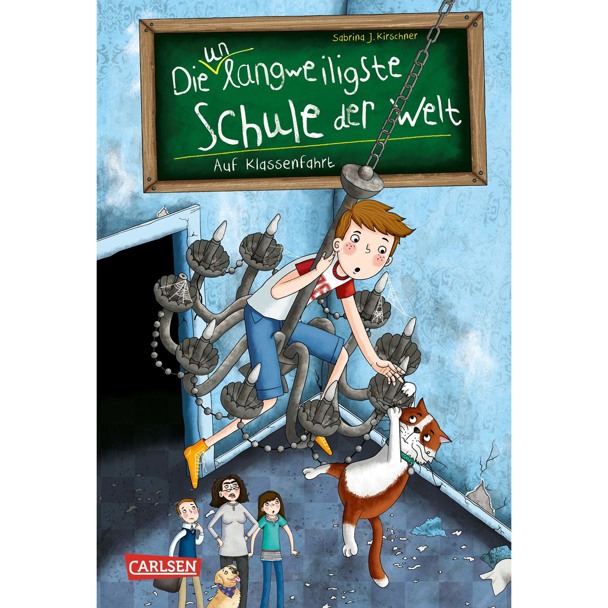 Die unlangweiligste Schule der Welt - Band 1 - Sabrina J. Kirschner, ed 2017