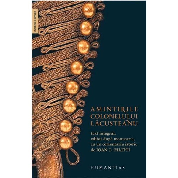Amintirile colonelului Lacusteanu - Grigore Lacusteanu
