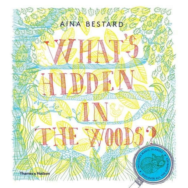 What's Hidden in the Woods? - Aina Bestard