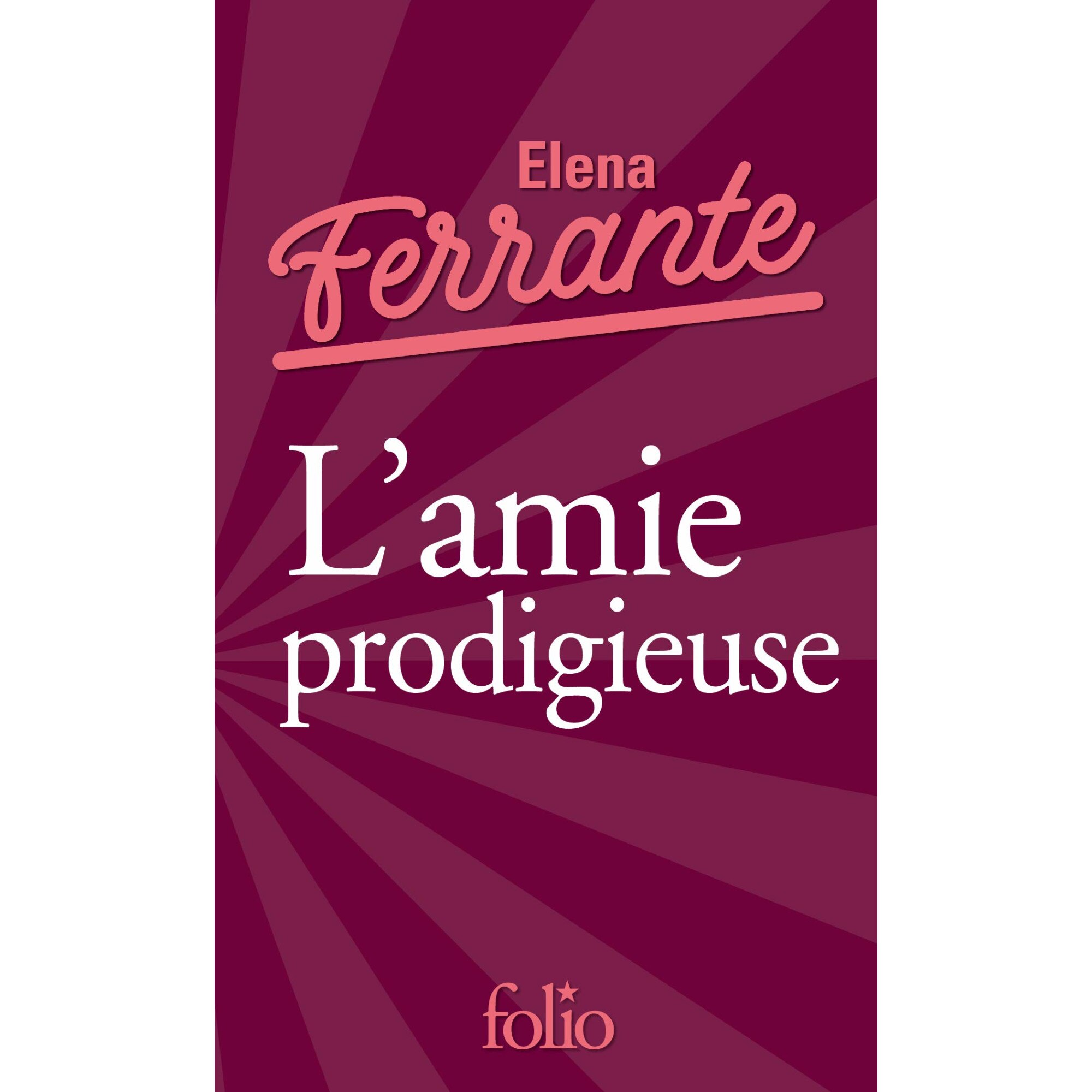 L'amie prodigieuse - Tome 1 - Elena Ferrante, editia 2019