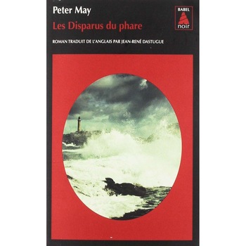 Les disparus du phare - Peter May , editia 2019 Les disparus du phare - Peter May , editia 2019