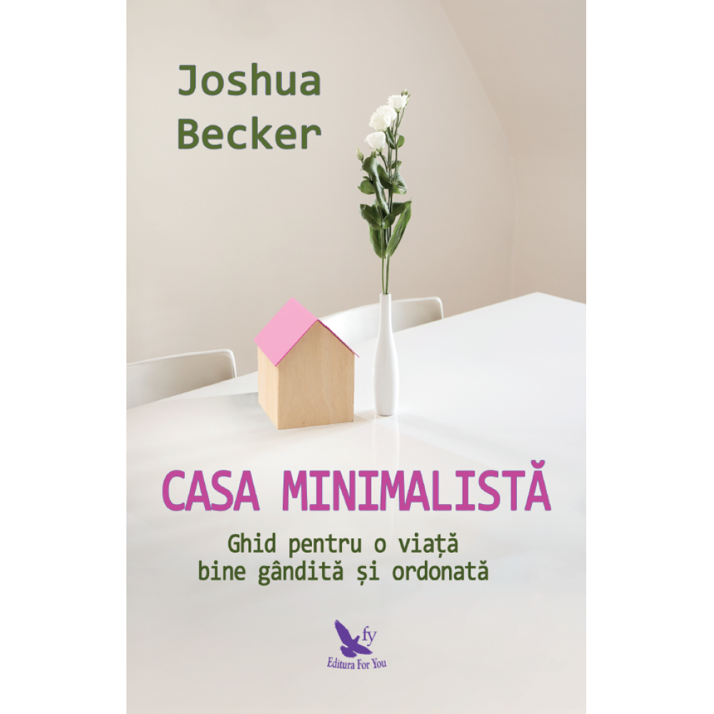 Casa minimalista, Joshua Becker