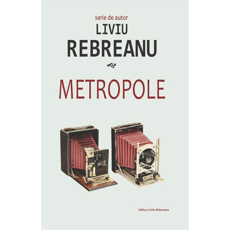 Metropole, Liviu Rebreanu