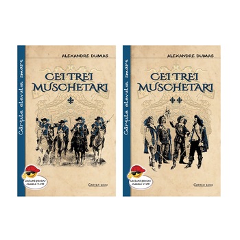 Cei trei muschetari (2 vol.), Alexandre Dumas Cei trei muschetari (2 vol.), Alexandre Dumas
