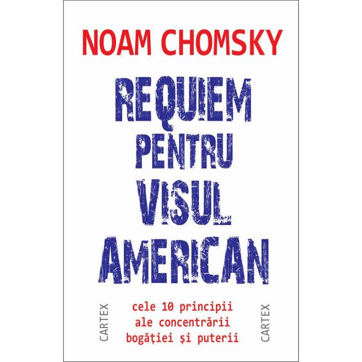 Requiem pentru visul american, Noam Chomsky