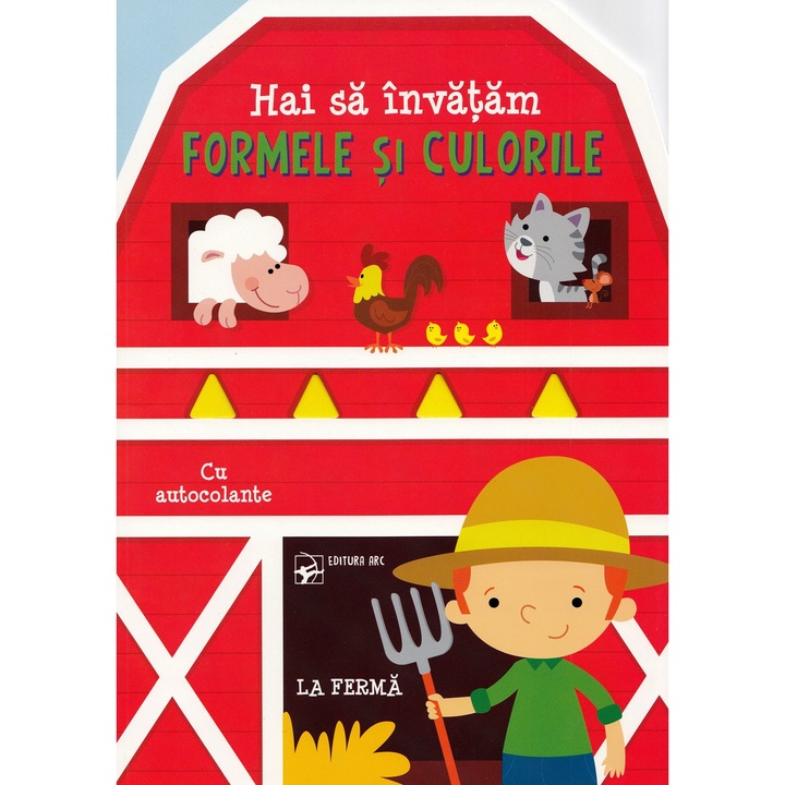 Hai sa invatam formele si culorile. La ferma