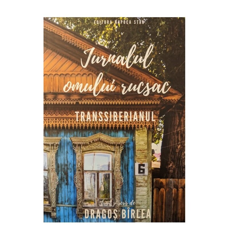 Jurnalul omului rucsac - Dragos Barlea