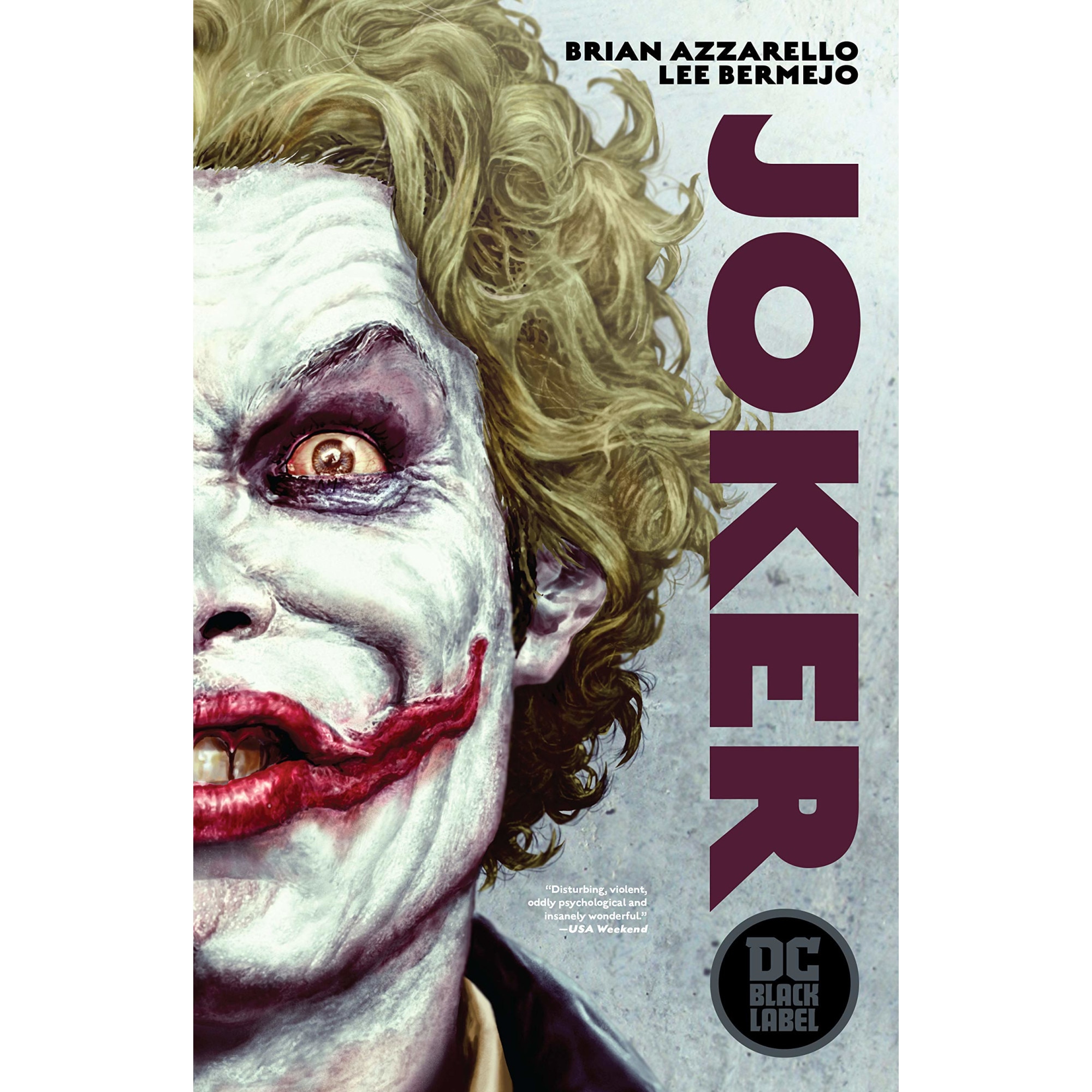 Joker - Brian Azzarello,Lee Bermejo, editia 2019