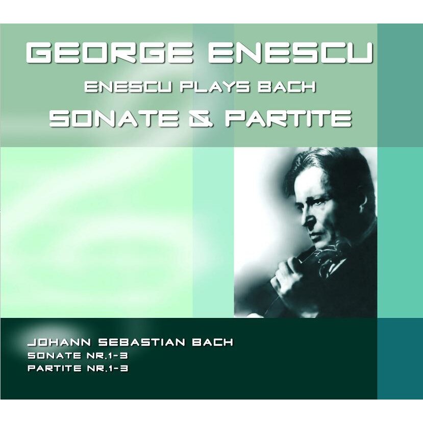 George Enescu - Enescu plays Bach / Sonate & Partite - CD