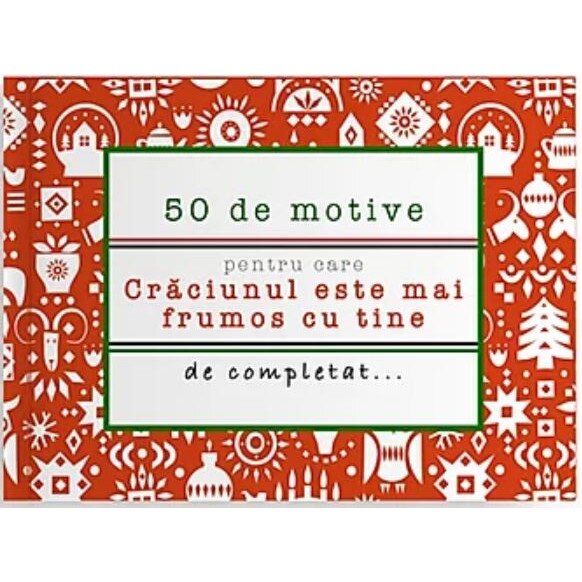 50 de motive pentru care - Craciunul este mai frumos cu tine