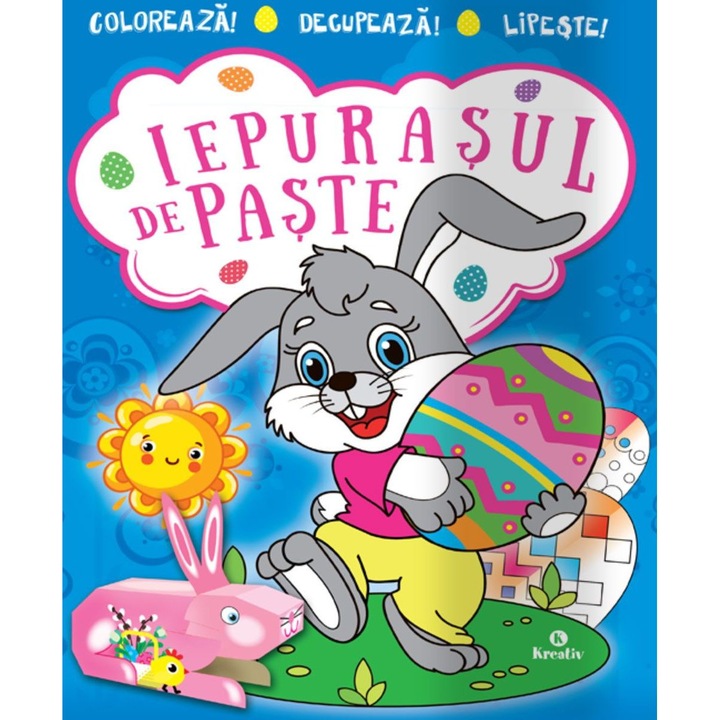 Iepurasul De Paste. Coloreaza! Decupeaza! Lipeste