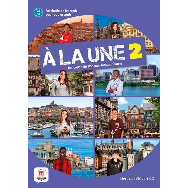 À la une 2. Livre de l’élève+CD audio