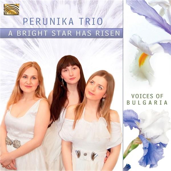 Perunika Trio - A Bright Star Has Arisen - CD