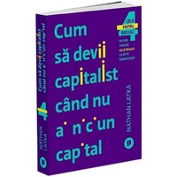 cum s devii capitalist cnd nu ai nici un capital nathan latka imagen 22_0_
0