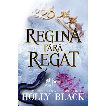 Regina fără regat, Holly Black Regina fără regat, Holly Black