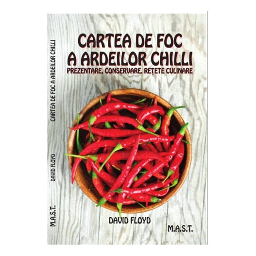 Cartea de foc a ardeilor Chilli, David Floyd