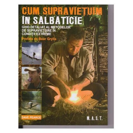 Cum Supravietuim In Salbaticie Ilustrata Color Dave Pearce Emag Ro