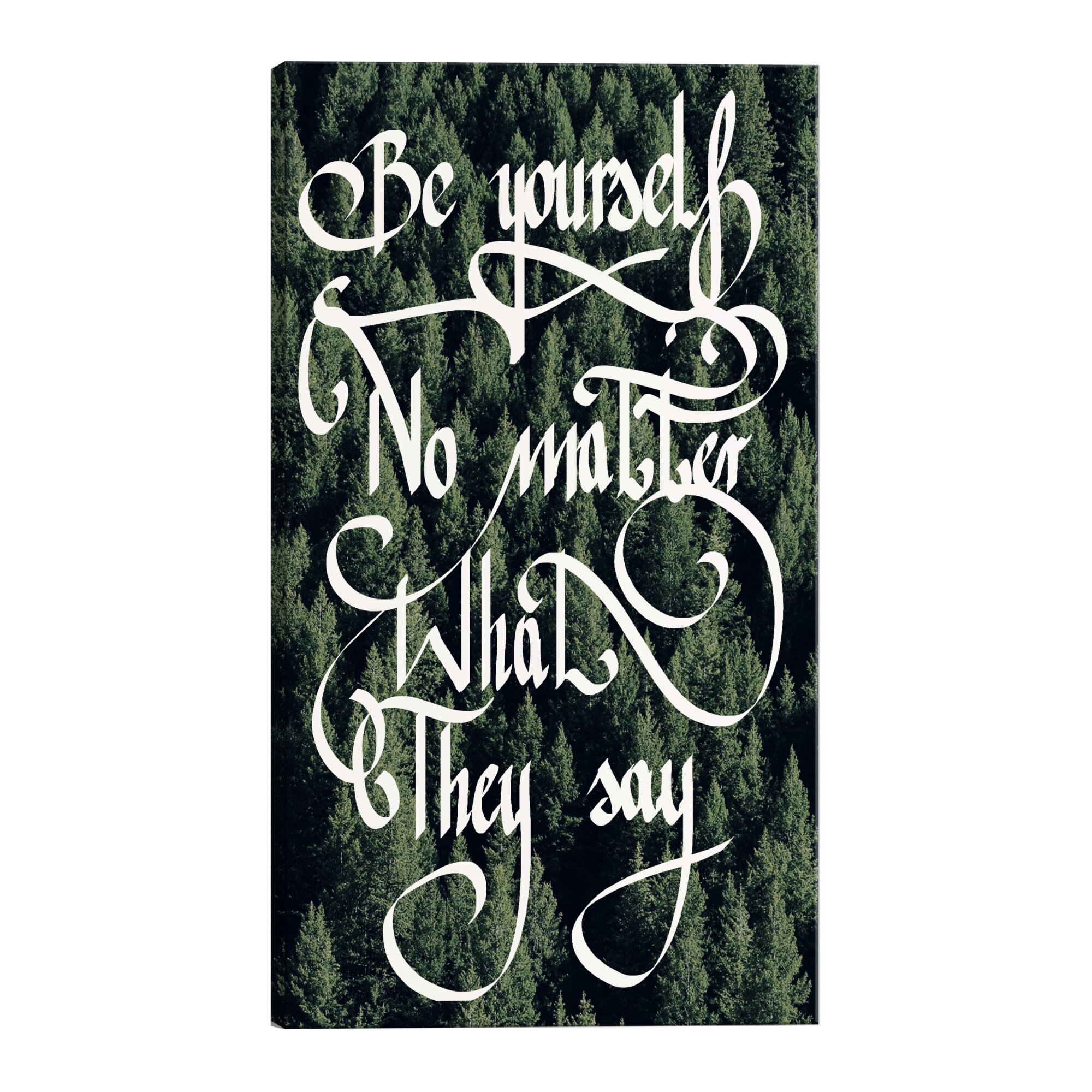 Tablou canvas - Nu conteaza ce spun ei - 80 x 120 cm