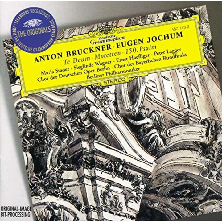 Anton BrucknerEugen Jochum - Bruckner: Te Deum / Motets / Psalm 150 - CD
