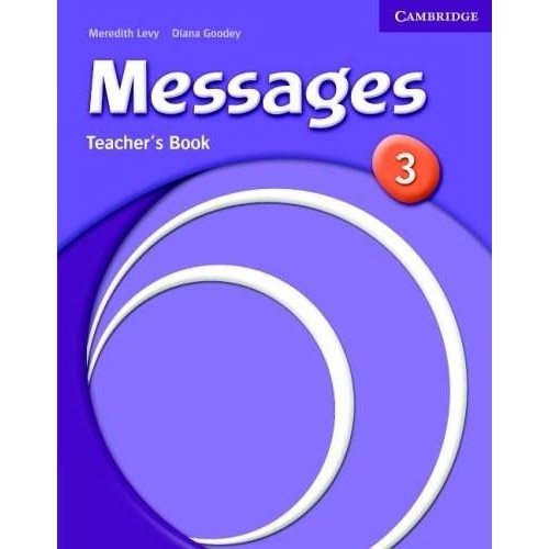 Messages 3 Teacher's Book - Diana Goodey, Meredith Levy
